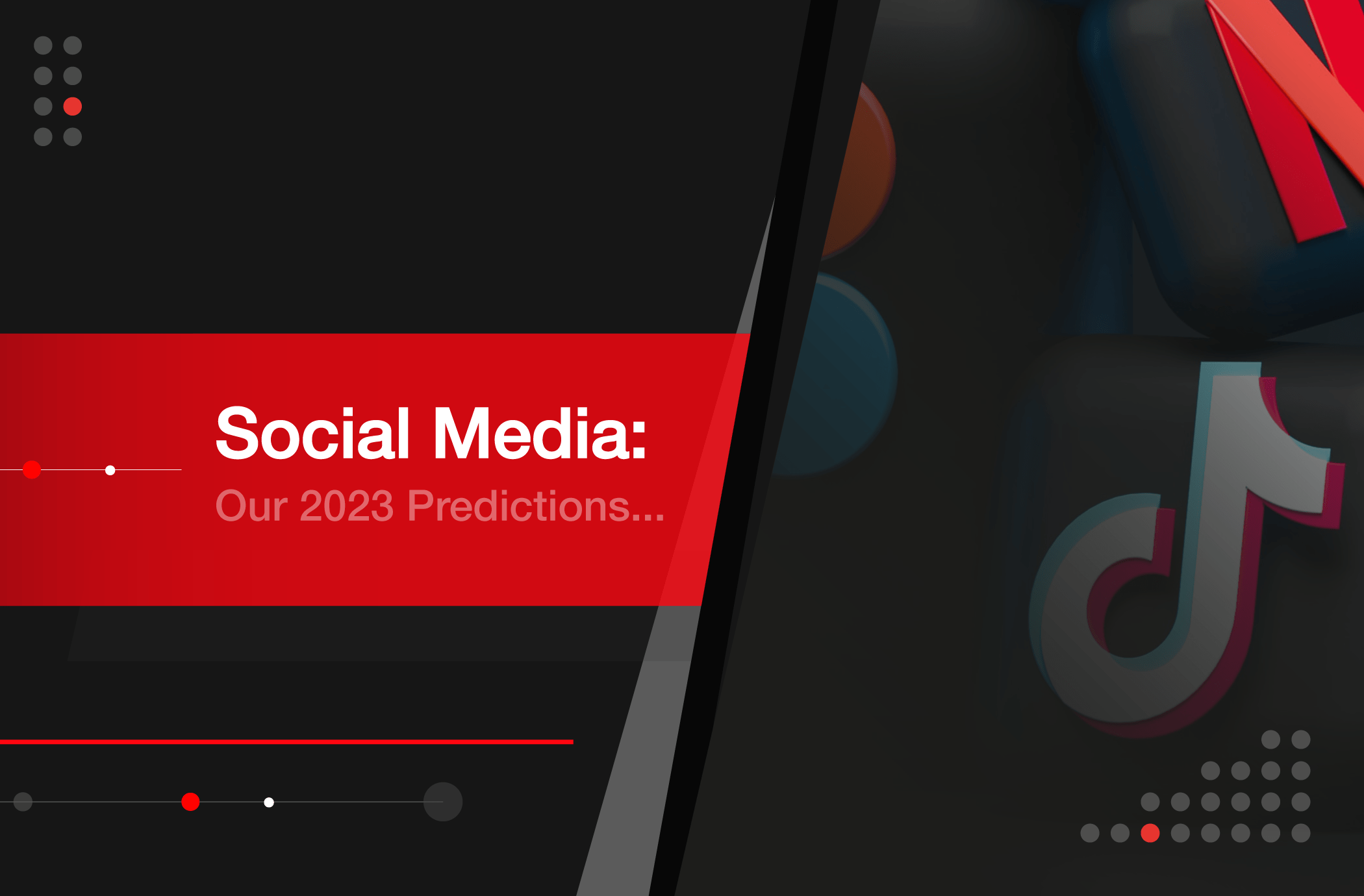 Social Media Marketing Hull, Social Media Predictions 2023