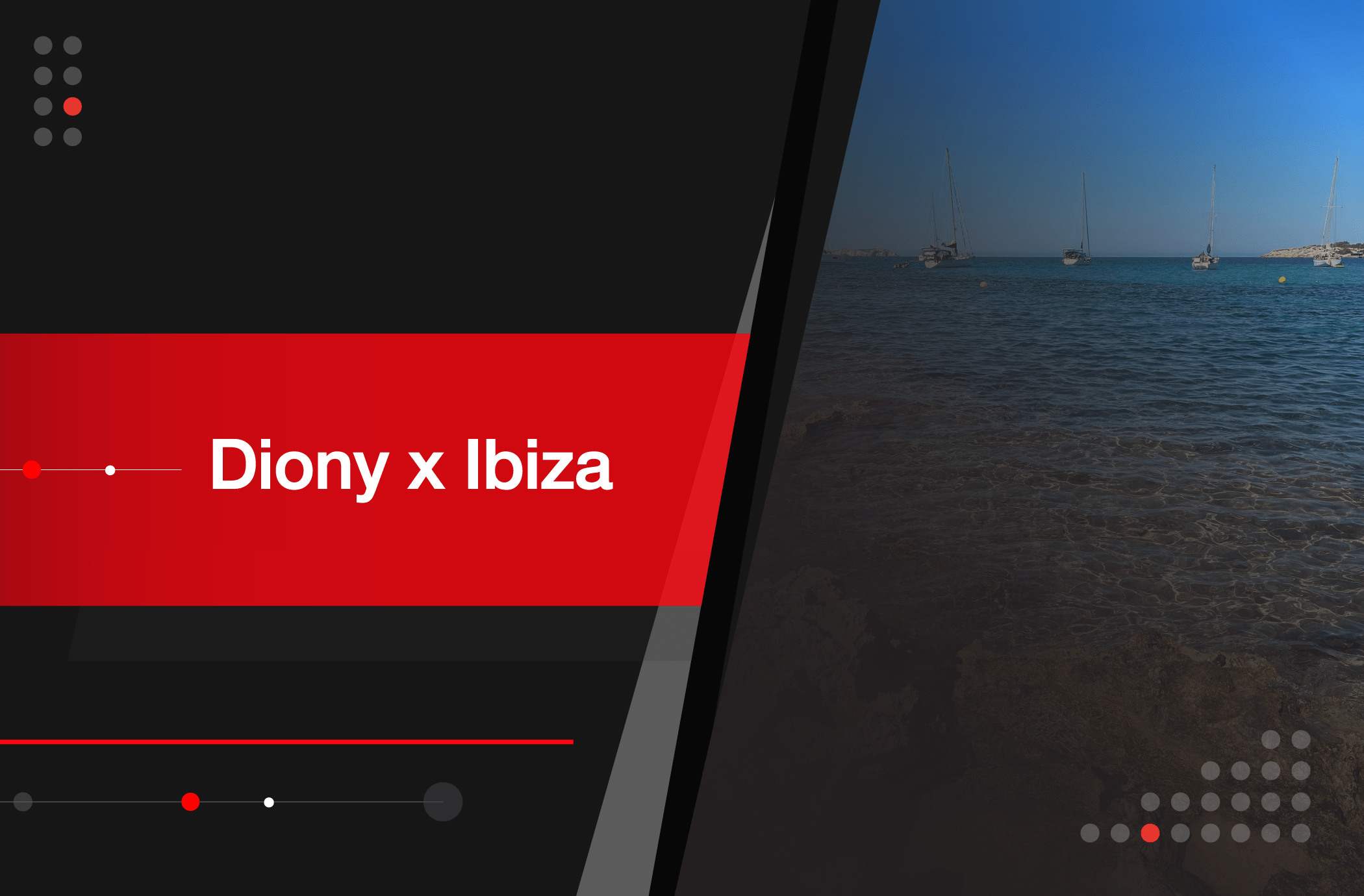Diony in Ibiza, Agency Hackers, International Marketing Agency
